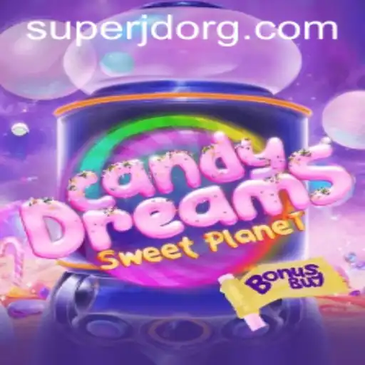 CandyDreamsSweetPlanet: Explore the Sweetest Adventure with SuperJD